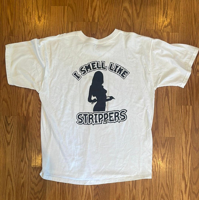 Shangri La East West I smell Like Strippers Shirt XL