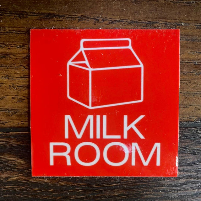 Milk Room Sticker