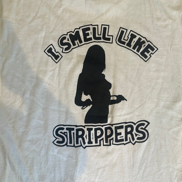 Shangri La East West I smell Like Strippers Shirt XL