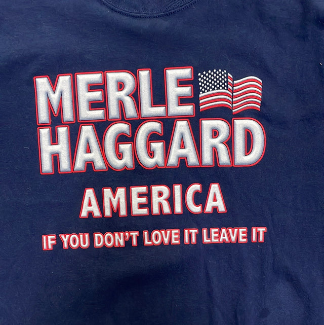 Merle Haggard If You Don't Love It Leave It T Shirt L