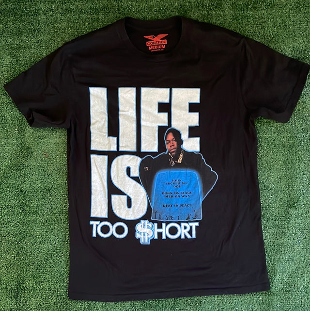 Control Life Is Too $hort T-Shirt