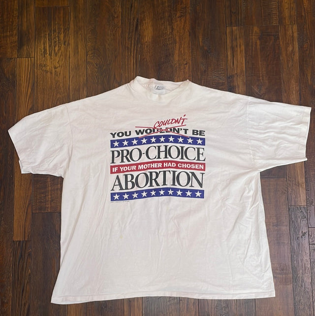 Vintage 1992 Pro Choice Shirt 4XL