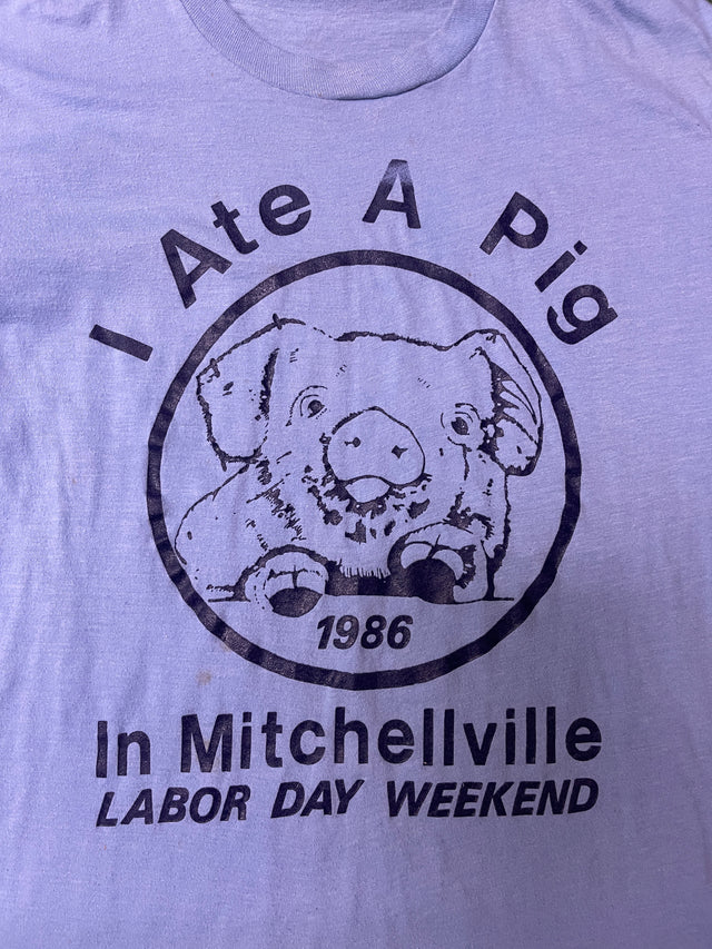 Vintage 1986 I ate the Pig in Mitchville Shirt